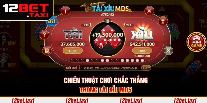 Chiến thuật chơi chắc thắng trong tài xỉu MD5 Chiến thuật chơi chắc thắng trong tài xỉu MD5